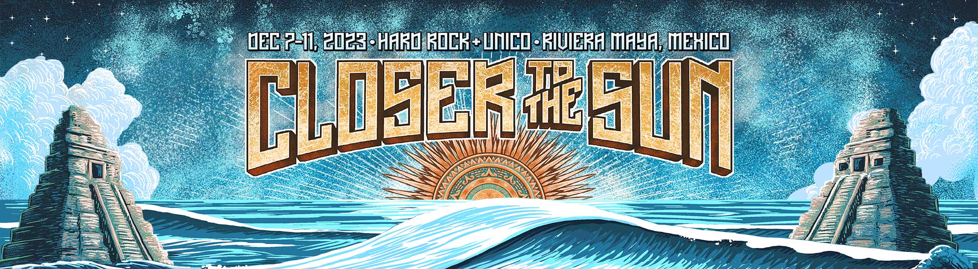 Slightly Stoopid Closer To The Sun Lyrics Closer To The Sun | Dec. 7-11, 2023 | Slightly Stoopid & Friends